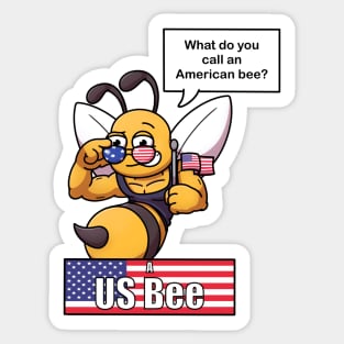 What Do You Call An American Bee? Sticker